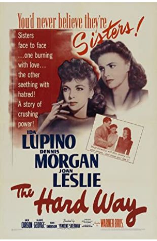 The Hard Way Ida Lupino