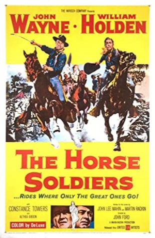 The Horse Soldiers John Ford