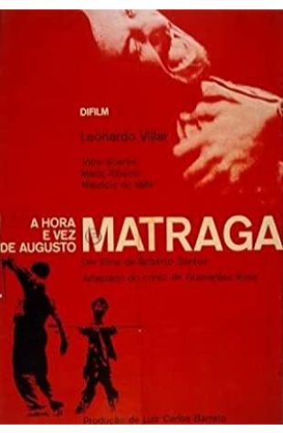 The Hour and Turn of Augusto Matraga Roberto Santos