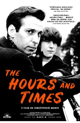 The Hours and Times Christopher Munch