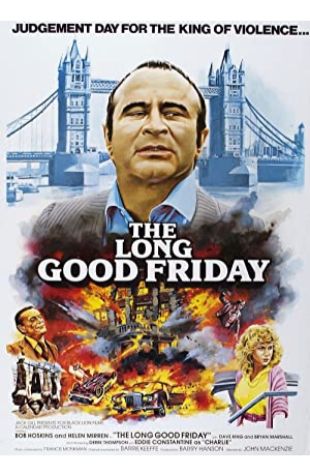 The Long Good Friday John Mackenzie