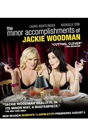 The Minor Accomplishments of Jackie Woodman Laura Kightlinger
