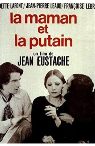 The Mother and the Whore Jean Eustache