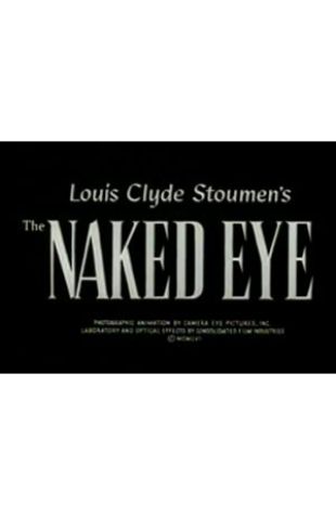 The Naked Eye Louis Clyde Stoumen