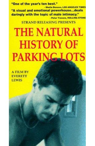 The Natural History of Parking Lots Everett Lewis