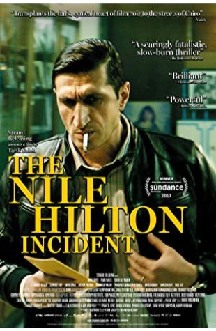 The Nile Hilton Incident Tarik Saleh