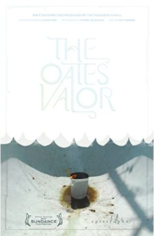 The Oates' Valor Tim Thaddeus Cahill