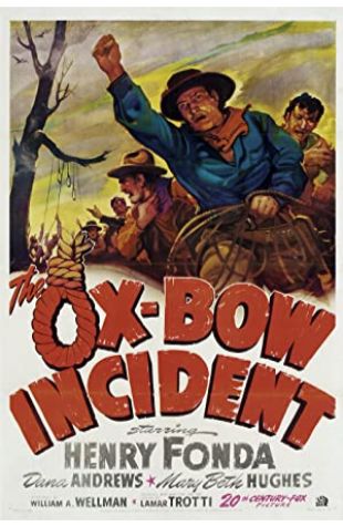 The Ox-Bow Incident William A. Wellman