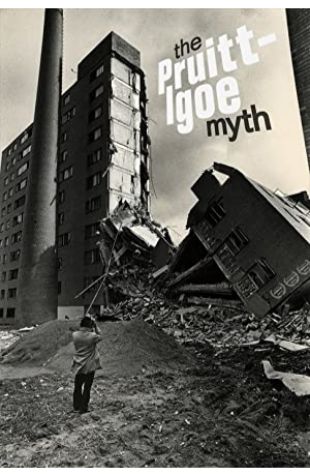 The Pruitt-Igoe Myth 