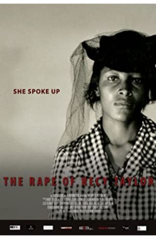 The Rape of Recy Taylor Nancy Buirski