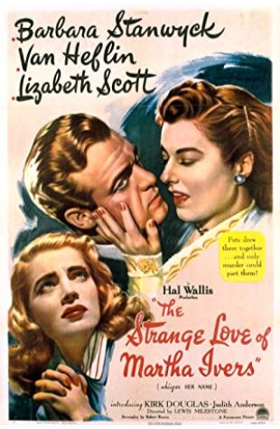 The Strange Love of Martha Ivers John Patrick