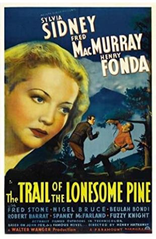 The Trail of the Lonesome Pine Louis Alter