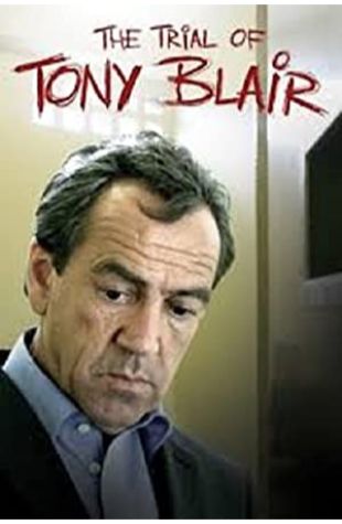 The Trial of Tony Blair 