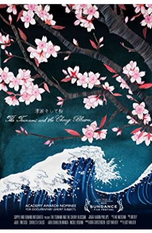 The Tsunami and the Cherry Blossom Lucy Walker