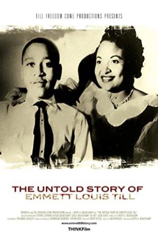 The Untold Story of Emmett Louis Till 