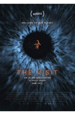 The Visit: An Alien Encounter Michael Madsen