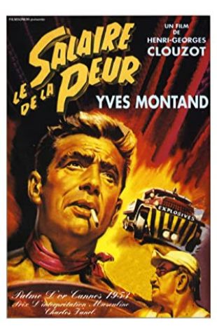 The Wages of Fear Henri-Georges Clouzot