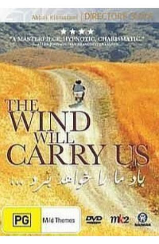 The Wind Will Carry Us Abbas Kiarostami