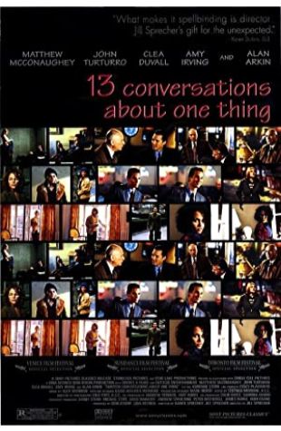 Thirteen Conversations About One Thing Jill Sprecher