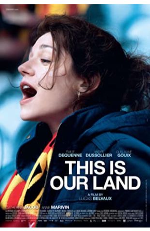 This is Our Land Lucas Belvaux