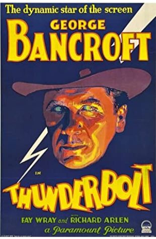 Thunderbolt George Bancroft