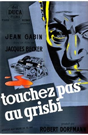 Touchez pas au grisbi Jacques Becker