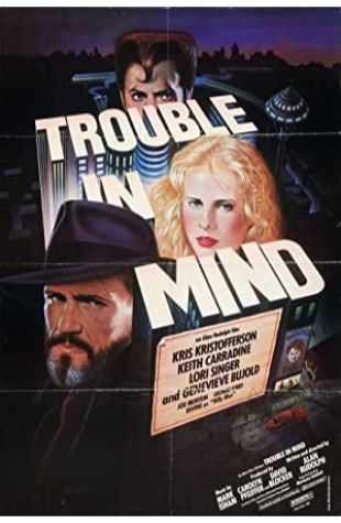 Trouble in Mind Lori Singer