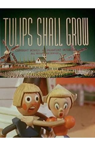 Tulips Shall Grow George Pal