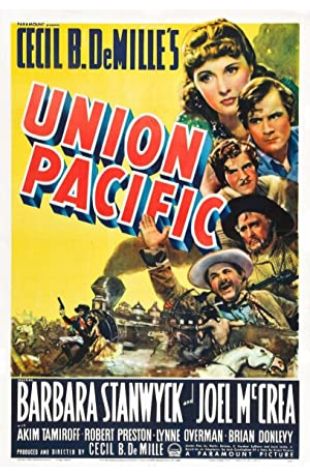 Union Pacific Cecil B. DeMille