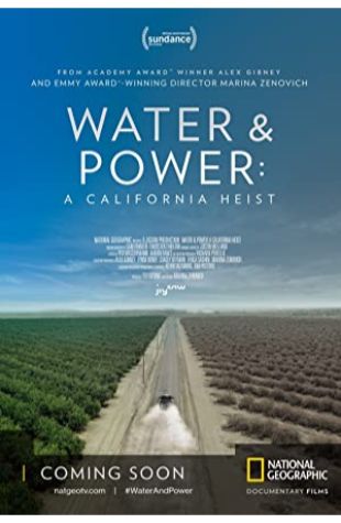 Water & Power: A California Heist Marina Zenovich
