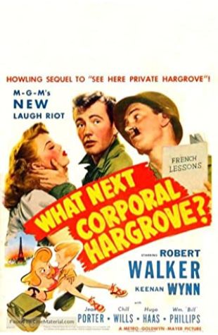 What Next, Corporal Hargrove? Harry Kurnitz