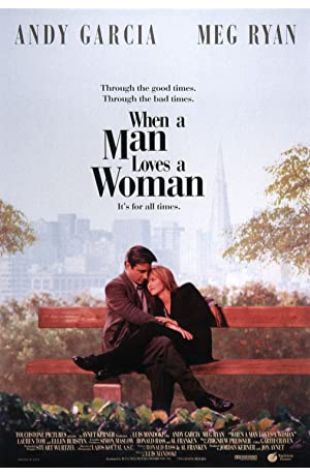 When a Man Loves a Woman Meg Ryan