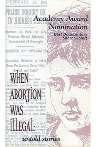 When Abortion Was Illegal: Untold Stories Dorothy Fadiman