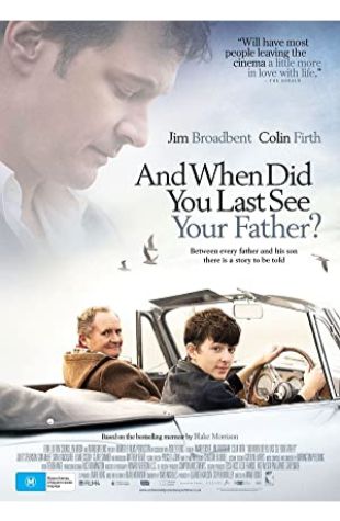 When Did You Last See Your Father?