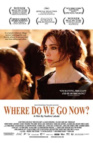 Where Do We Go Now? Nadine Labaki