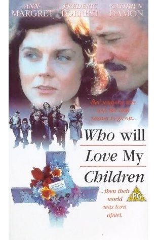 Who Will Love My Children? John Erman