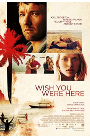 Wish You Were Here Kieran Darcy-Smith