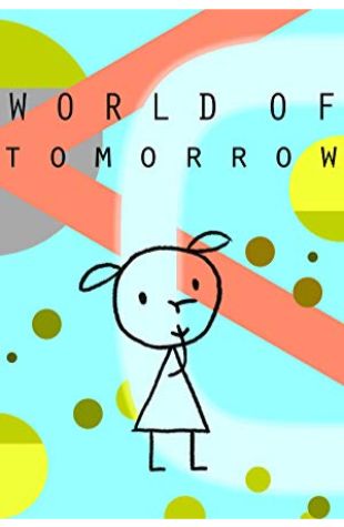 World of Tomorrow Don Hertzfeldt