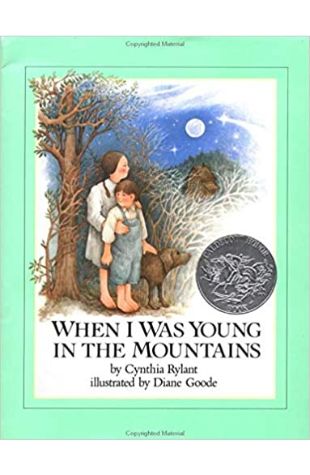 When I Was Young in the Mountains Cynthia Rylant