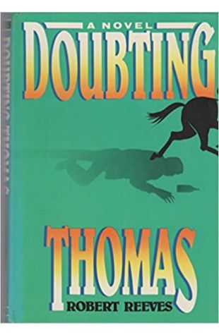 Doubting Thomas Robert Reeves