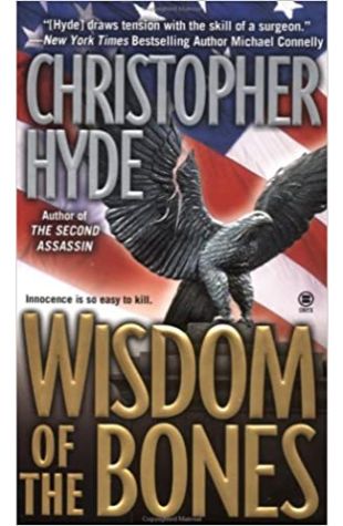 Wisdom of the Bones Christopher Hyde