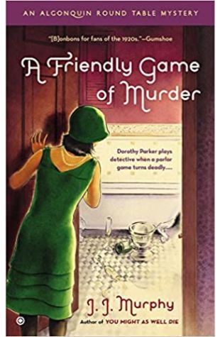 A Friendly Game of Murder J.J. Murphy
