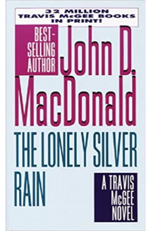 The Lonely Silver Rain John D. MacDonald