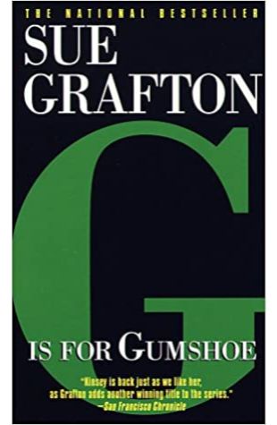 G Is for Gumshoe Sue Grafton