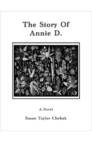 The Story of Annie D. Susan Taylor Chehak