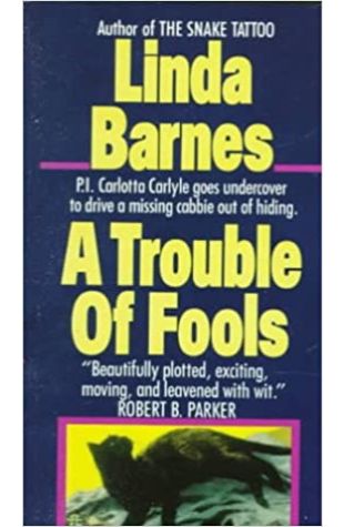 A Trouble of Fools Linda Barnes