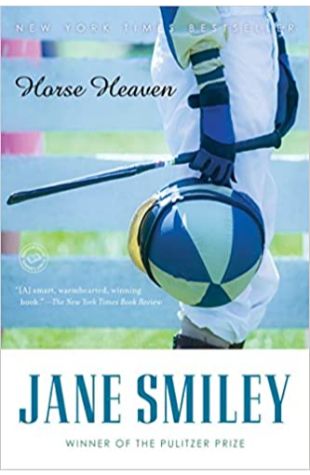 Horse Heaven Jane Smiley