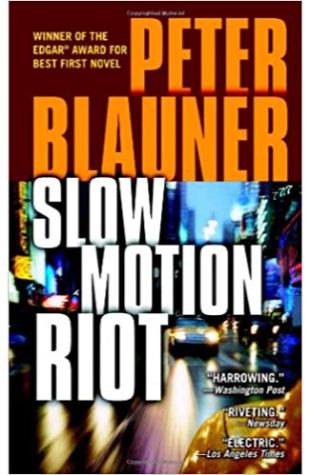 Slow Motion Riot Peter Blauner