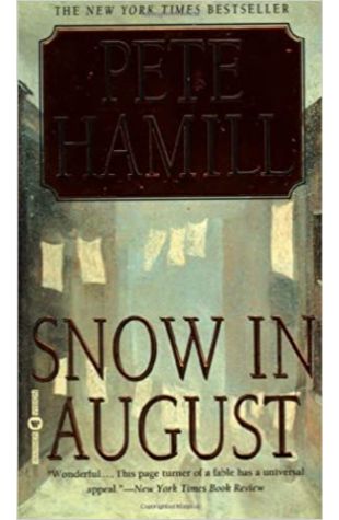 Snow in August Pete Hamill