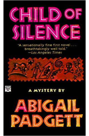 Child of Silence Abigail Padgett